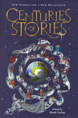 Centuries Of Stories by Wendy Cooling