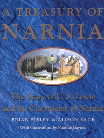 Treasury Of Narnia by Brian Sibley & Alison Sage