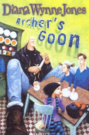 Archer's Goon by Diana Wynne Jones