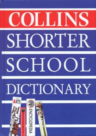 Collins Shorter School Dictionary by Various