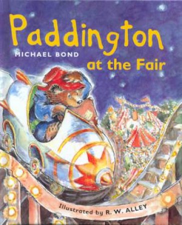 Paddington At The Fair by Michael Bond