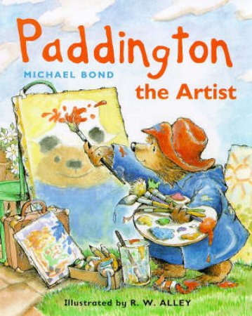Paddington The Artist by Michael Bond