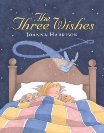 The Three Wishes by Joanna Harrison