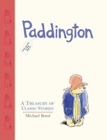 Paddington's Treasury by Michael Bond