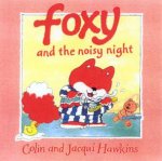 Foxy And The Noisy Night