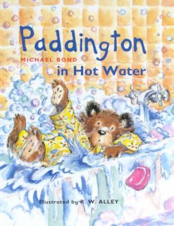 Paddington In Hot Water by Michael Bond