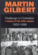 Challenge To Civilization 19521999