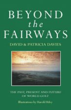 Beyond The Fairways