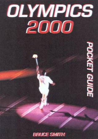 Olympics 2000 Pocket Guide by Bruce Smith