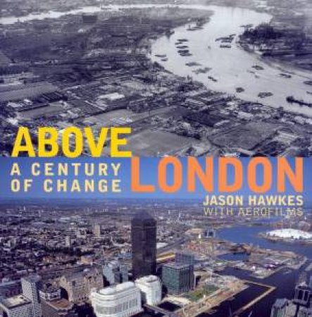 Above London by Jason Hawkes