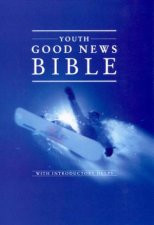 Youth Good News Bible With Introductory Helps