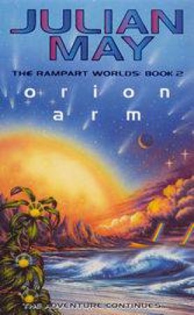 Orion Arm by Julian May