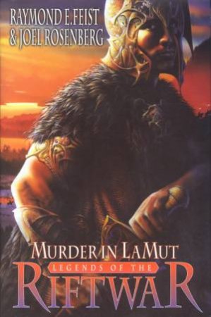 Murder In LaMut by Raymond E. Feist & Joel Rosenberg