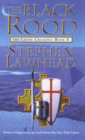 The Black Rood by Stephen Lawhead