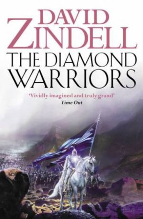 The Diamond Warriors by David Zindell