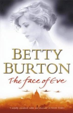 The Face Of Eve by Betty Burton
