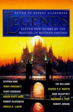 Legends Eleven New Works By Masters Of Modern Fantasy