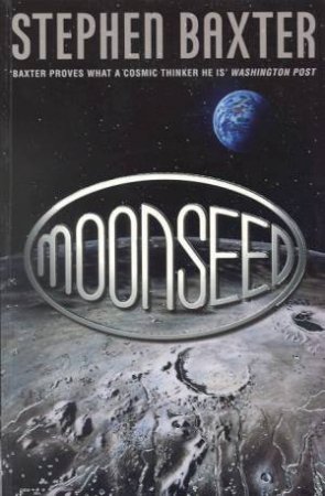 NASA: Moonseed by Stephen Baxter