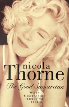 The Good Samaritan by Nicola Thorne