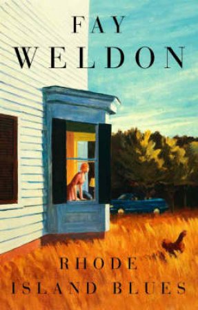 Rhode Island Blues by Fay Weldon