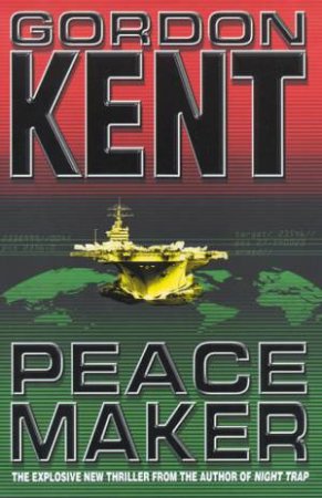 Peacemaker by Gordon Kent