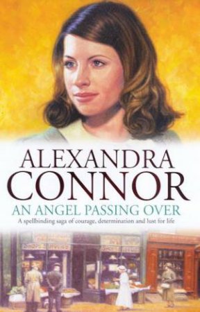 An Angel Passing Over by Alexandra Connor