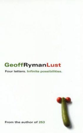 Lust by Geoff Ryman