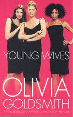 Young Wives by Olivia Goldsmith