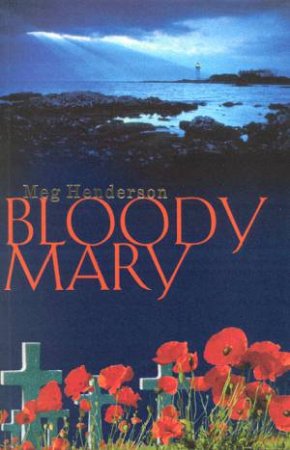 Bloody Mary by Meg Henderson
