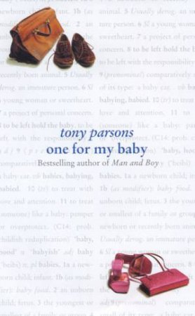 One For My Baby by Tony Parsons