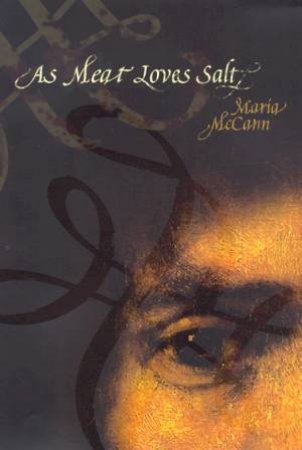 As Meat Loves Salt by Maria McCann