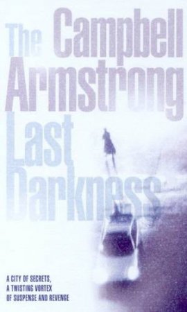 The Last Darkness by Campbell Armstrong