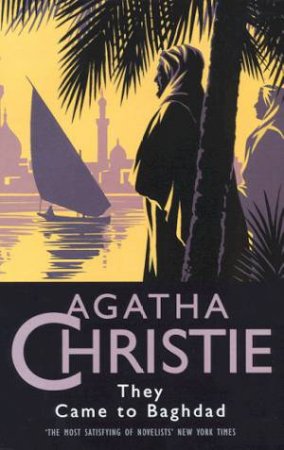 They Came To Baghdad by Agatha Christie