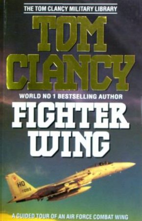 Fighter Wing by Tom Clancy