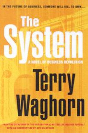 The System by Terry Waghorn