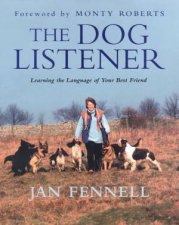 The Dog Listener Learning The Language Of Your Best Friend