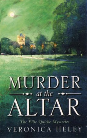 Murder At The Altar by Veronica Heley