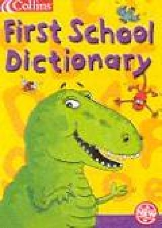 Collins First School Dictionary by Marie Lister & Jock Graham