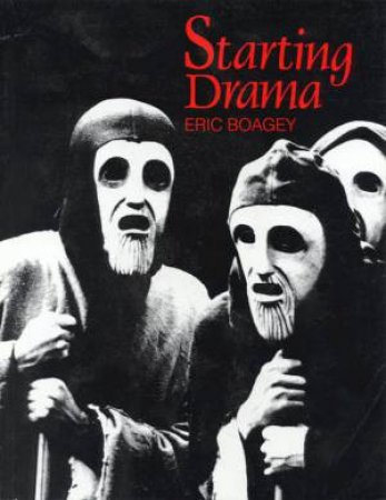 Starting Drama by Eric Boagy