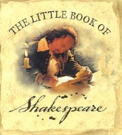 The Little Book Of Shakespeare by Various