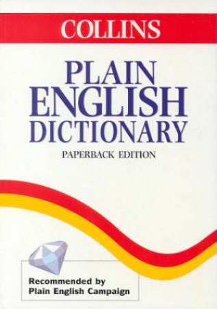 Collins Plain English Dictionary by Various