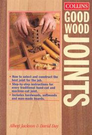 Collins Good Wood Joints Handbook by Albert Jackson & David Day