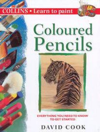 Learn To Paint With Coloured Pencil by David Look