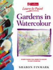 Collins Learn To Paint Gardens In Watercolour