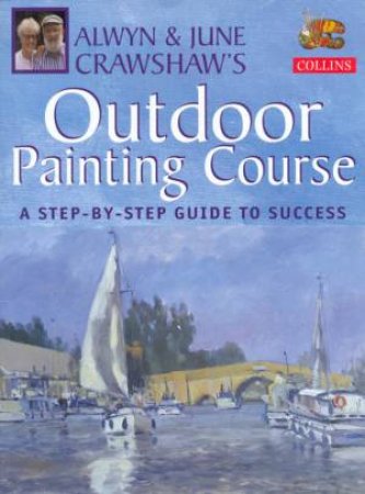 Outdoor Painting Course by Alwyn & June Crawshaw