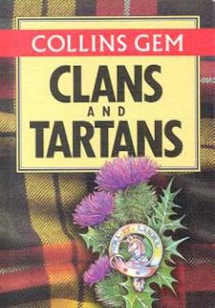 Collins Gem: Clans And Tartans by Various