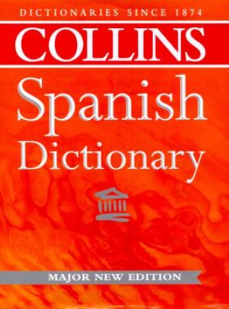 Collins Spanish Dictionary - 6 ed by Various