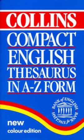 Collins Compact English Thesaurus In A - Z Form by Various