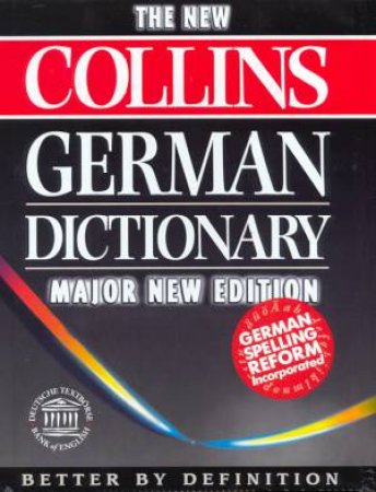 The New Collins German Dictionary - 4 ed by Various