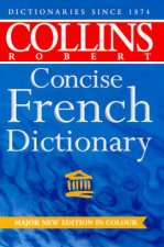 CollinsRobert Concise French Dictionary  4 ed
